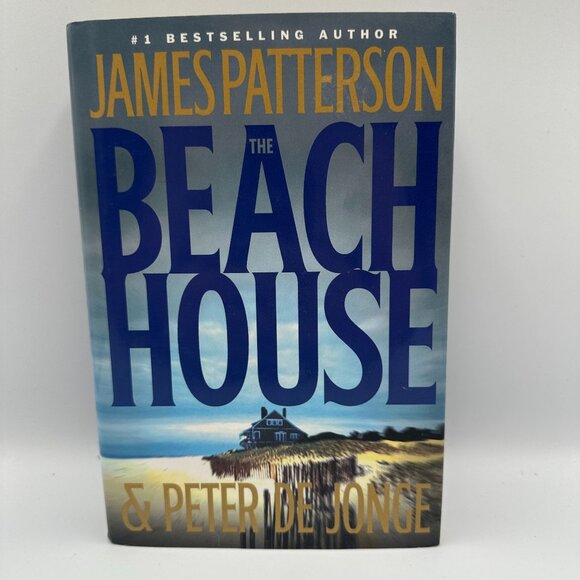 The Beach House By James Patterson & Peter de Jonge 2002 Hardcover Novel - Picture 1 of 3